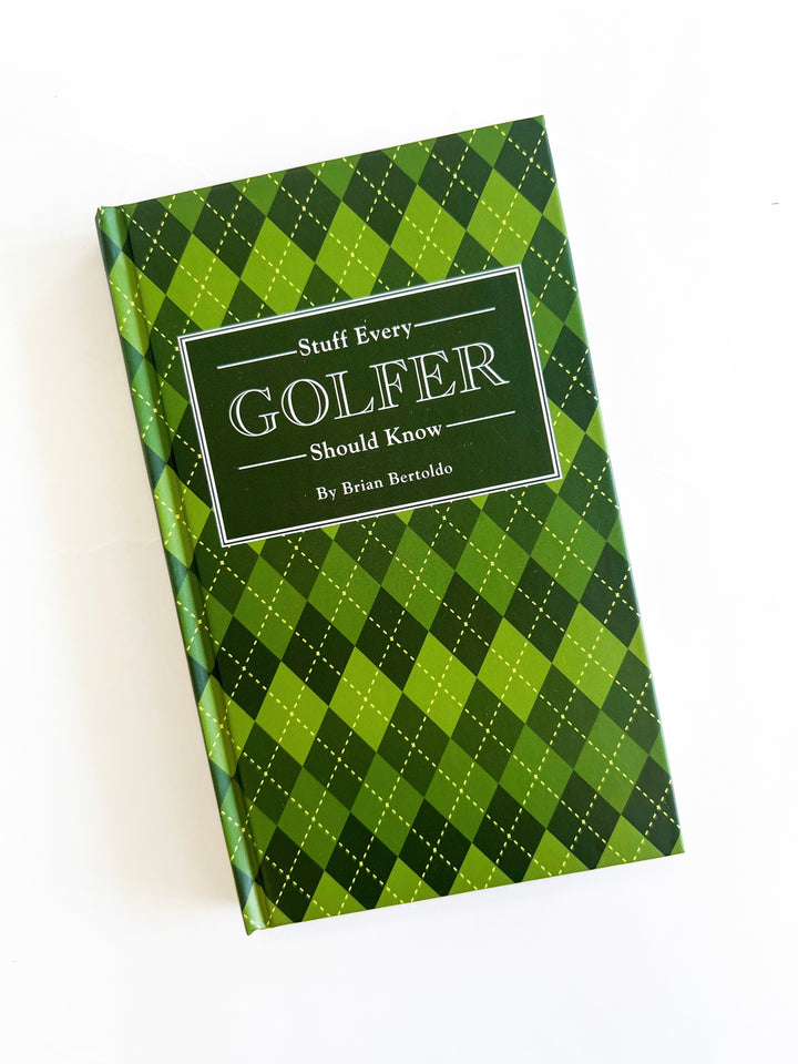 Stuff Every Golfer Should Know