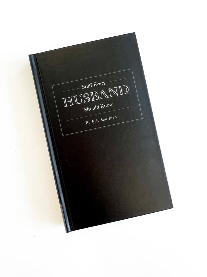 Stuff Every Husband Should Know