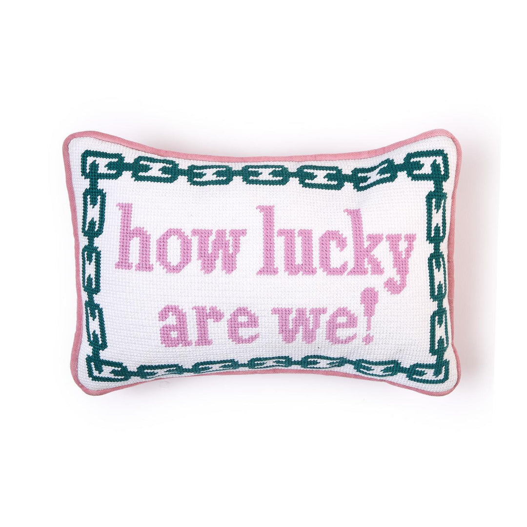How Lucky Are We Needlepoint Pillow