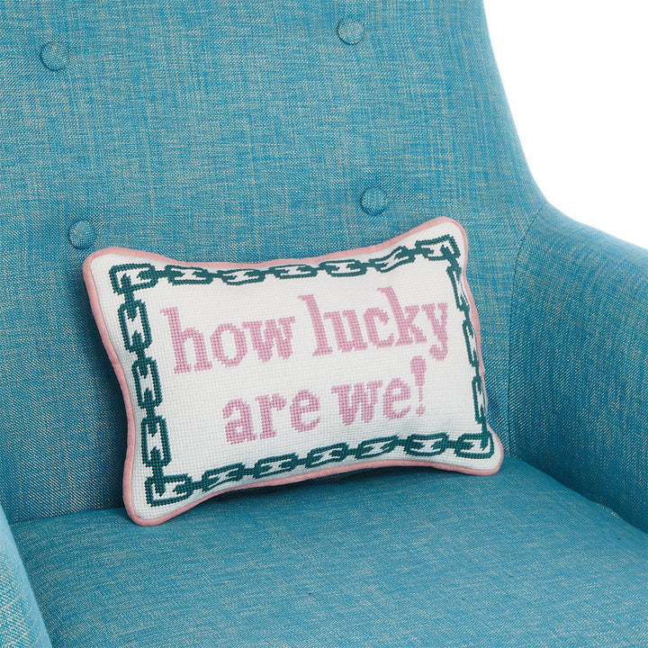 How Lucky Are We Needlepoint Pillow