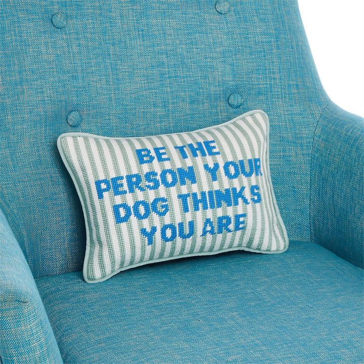Be the Person Needlepoint Pillow