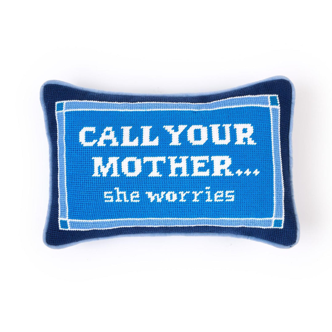 Call Your Mother Needlepoint Pillow