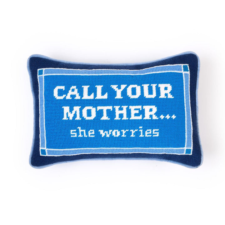 Call Your Mother Needlepoint Pillow