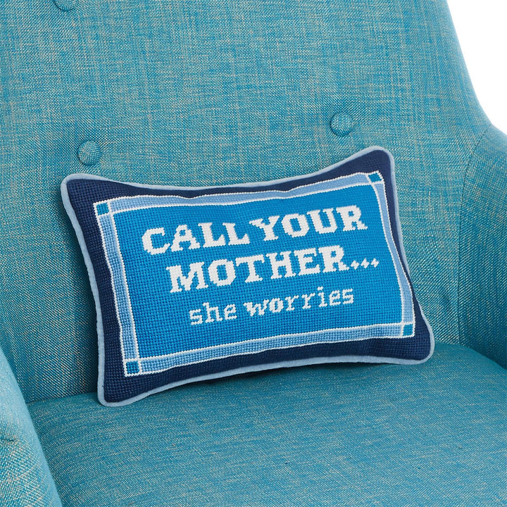 Call Your Mother Needlepoint Pillow