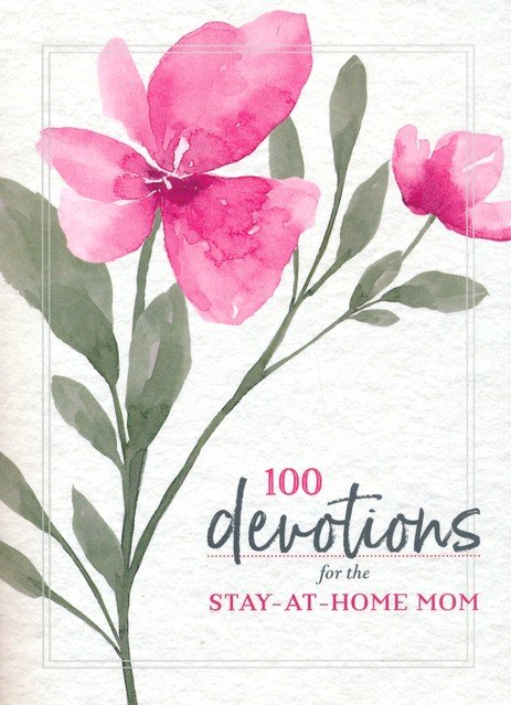 100 Day Devotional for Moms
